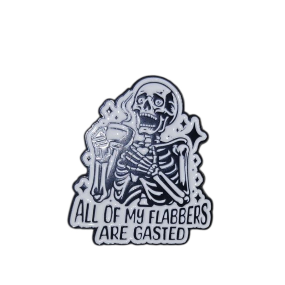NEW All Of My Flabbers Are Gasted Enamel Pin